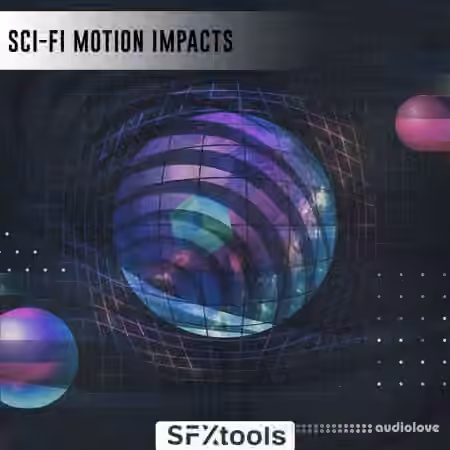 SFXTools Sci-Fi Motion Impacts [WAV]