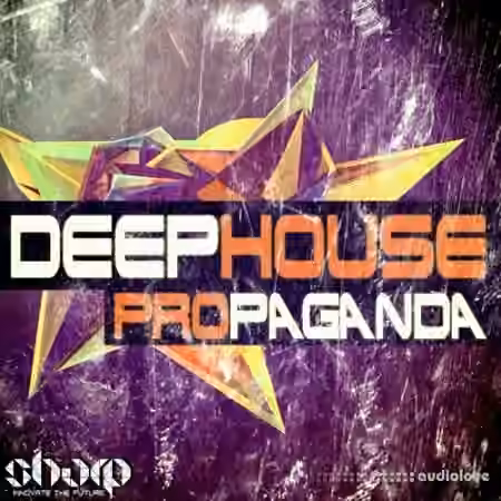 Sharp Deep House Propaganda [WAV, MiDi]