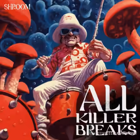 Shroom All Killer Breaks [WAV]