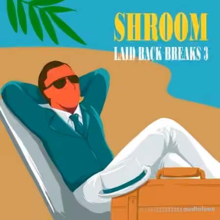 Shroom Laid Back Breaks Vol.3 [WAV]