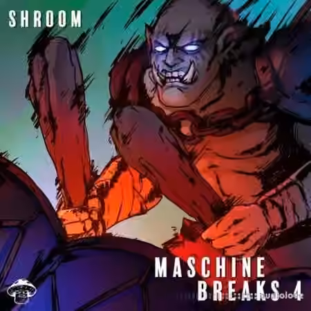 Shroom Maschine Breaks 4 [WAV]