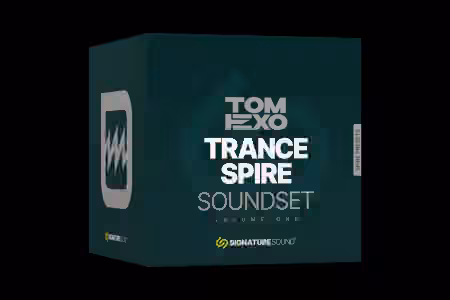 Signature Sound Tom Exo Trance Spire Soundset Volume One [Synth Presets]