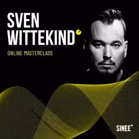 SINEE Online Masterclass w Sven Wittekind and Bj├╢rn Torwellen (GERMAN) [TUTORiAL]