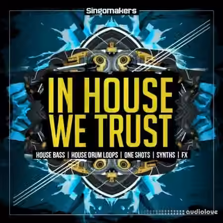 Singomakers In House We Trust [MULTiFORMAT]