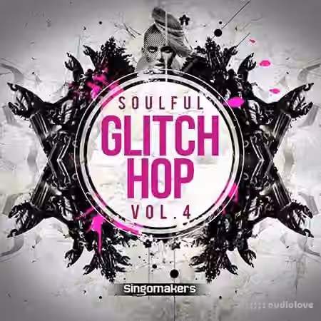 Singomakers Soulful Glitch Hop Vol.4 [MULTiFORMAT]