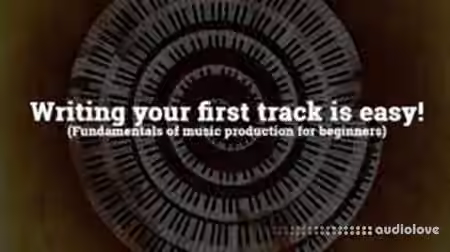 SkillShare Writing your first track is easy! [TUTORiAL]