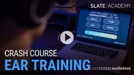 Slate Academy Ear Training Crash Course [TUTORiAL]