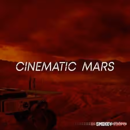 Smokey Loops Cinematic: MARS [WAV]
