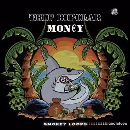 Smokey Loops Trap Bipolar Money [WAV]