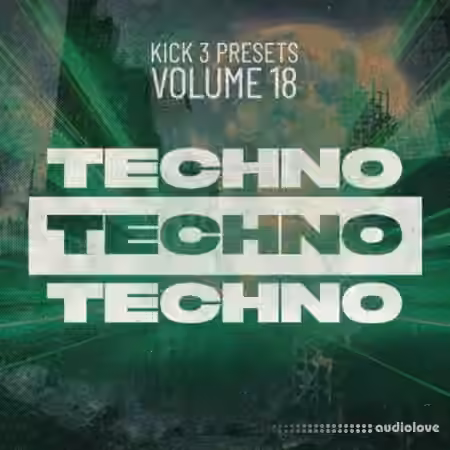 Sonic Academy KICK Presets Vol.18 Techno [Synth Presets]