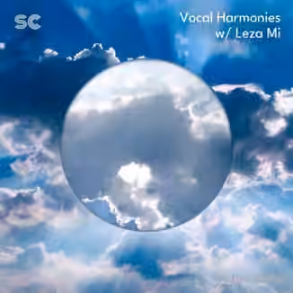 Sonic Collective Vocal Harmonies w/ Leza Mi [WAV]