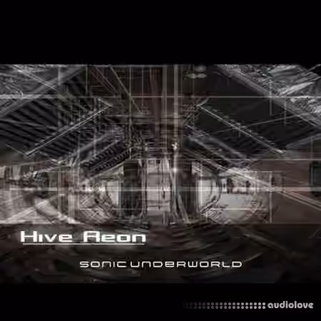Sonic Underworld Hive Aeon [Synth Presets]