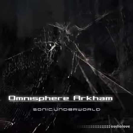 Sonic Underworld Omnisphere Arkham [Synth Presets]