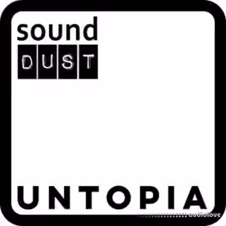 sound DUST UNTOPIA [Synth Presets]