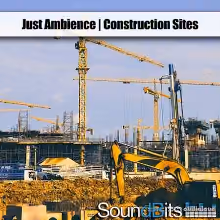 SoundBits Just Ambience Construction Sites [WAV]
