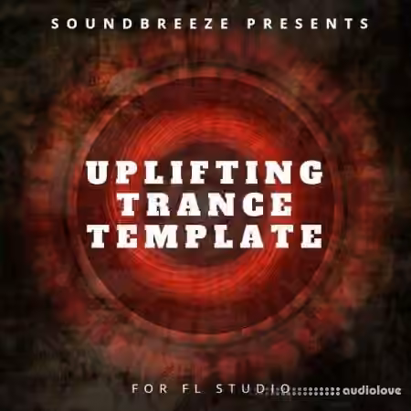 Soundbreeze Uplifting Trance Template [Synth Presets, DAW Templates]