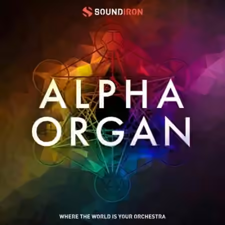 Soundiron Alpha Organ v2 [KONTAKT]