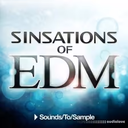 Sounds To Sample Sinsations of EDM [WAV, MiDi]
