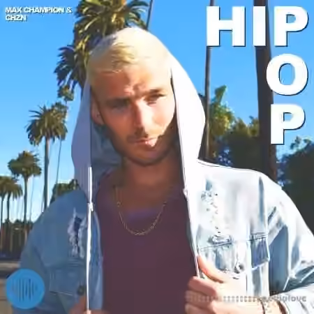 Soundsmiths Max Champion and Chzn Hip Pop [WAV]