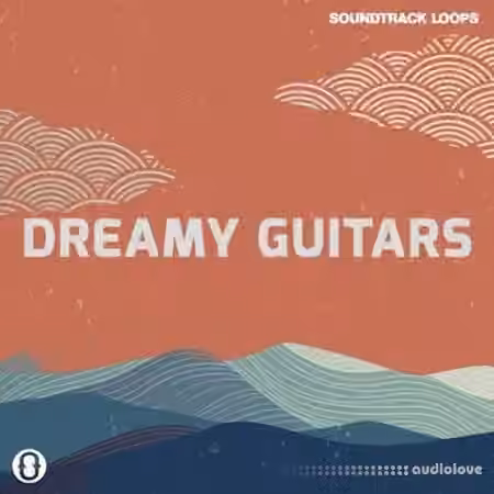 Soundtrack Loops Dreamy Guitars [WAV]