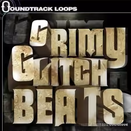 Soundtrack Loops Grimy Glitch Beats [WAV]