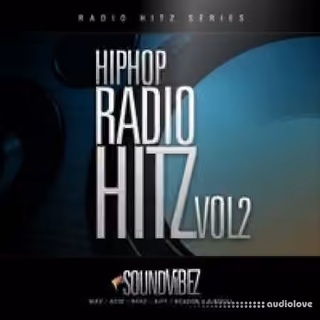 SoundVibez Hip Hop Radio Hitz Vol.2 [WAV, REX, AiFF, ReFill]