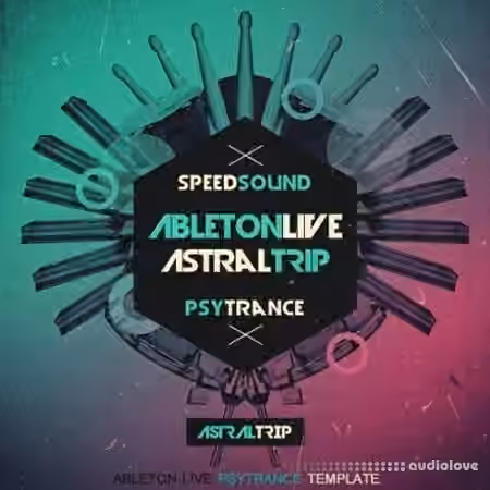 Speedsound Ableton Live Psytrance Template Astral Trip [WAV, MiDi, DAW Templates]
