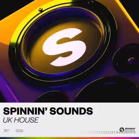 Spinnin Records Spinnin Sounds UK House [WAV, Synth Presets]