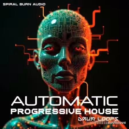 Spiral Burn Audio Automatic Prog House Drum Loops (Sample Pack) [WAV]