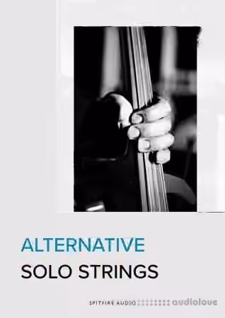 Spitfire Audio Alternative Solo Strings v1.0.3 [KONTAKT]