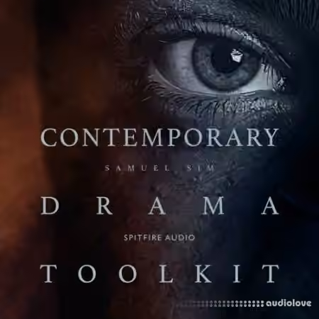 Spitfire Audio Contemporary Drama Toolkit [KONTAKT]