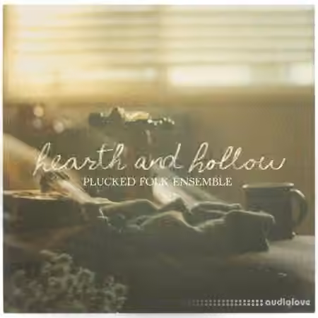 Spitfire Audio Hearth and Hollow Plucked Folk Ensemble [KONTAKT]