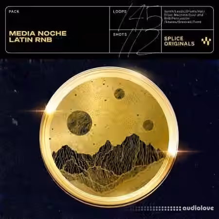 Splice Originals Media Noche [WAV, Synth Presets]
