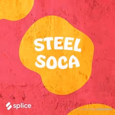 Splice Originals Steel Soca with Freddy Harris III [WAV, KONTAKT]