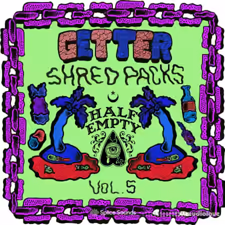 Splice Sounds Getter Shred Pack Vol.5 feat. Half Empty [WAV]