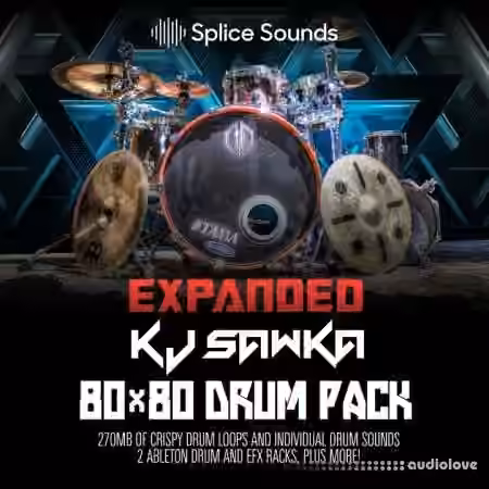 Splice Sounds KJ Sawka Expanded Drum Pack [WAV]