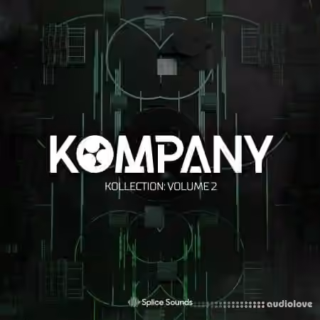 Splice Sounds Kompany Kollection Vol.2 [WAV, Synth Presets]