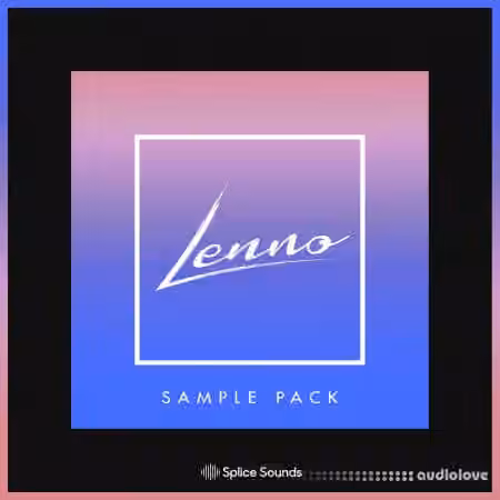 Splice Sounds Lenno Sample Pack [WAV]