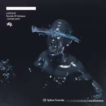 Splice Sounds LEViTATE Sounds of Collapse [WAV]