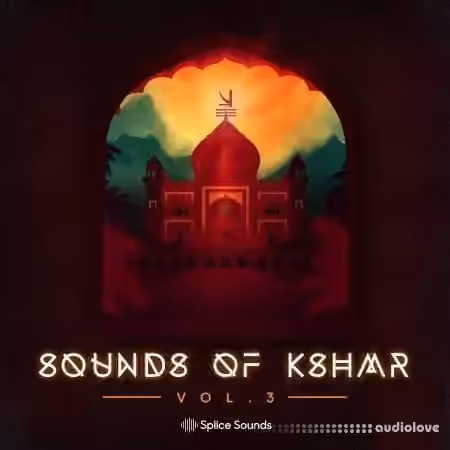 Splice Sounds of KSHMR Vol.3 [WAV]