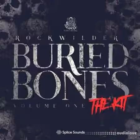 Splice Sounds Rockwilders Buried Bones Vol.1 - The Kit [WAV]