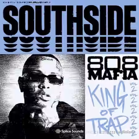 Splice Sounds Southside King Of Trap Vol.2 [WAV]