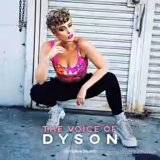 Splice Sounds The Voice of DYSON [WAV]
