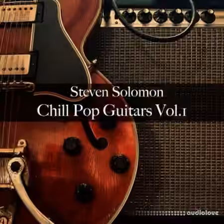 Steven Solomon Chill Pop Guitars Vol.1 [WAV]