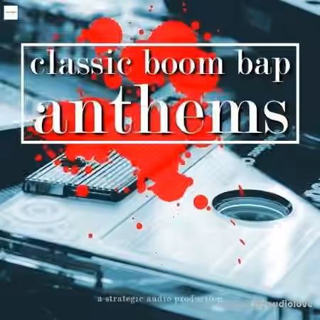 Strategic Audio Classic Boom Bap Anthems [WAV, MiDi]