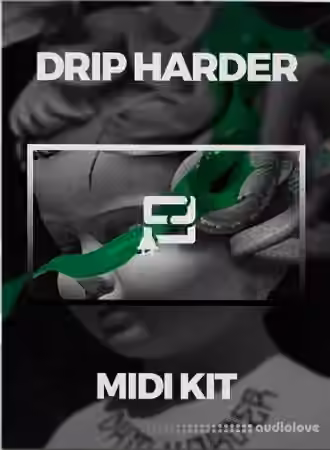 Studio Plug Drip Harder (MIDI Kit) [MiDi]