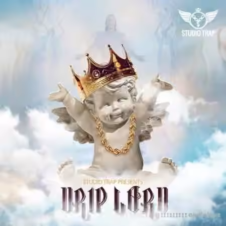 Studio Trap Drip Lord [WAV, MiDi, Synth Presets]