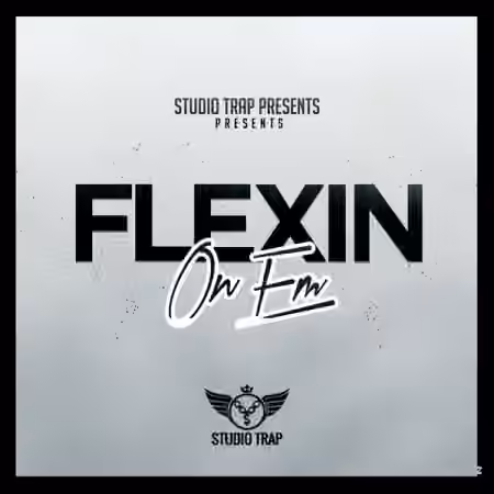 Studio Trap Flexin On Em Stemkit [WAV]