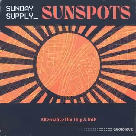 Sunday Supply Sunspots Alternative Hip-Hop and RnB [WAV]