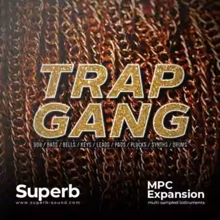 Superb Sound Trap Gang [MPC]